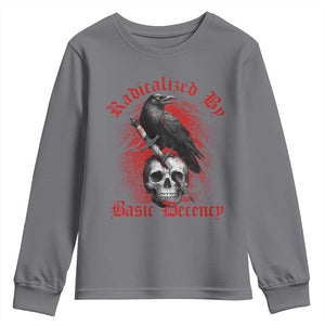 Radicalized By Basic Decency Youth Sweatshirt Vintage Gothic Victorian Crow Skull - Print Your Wear