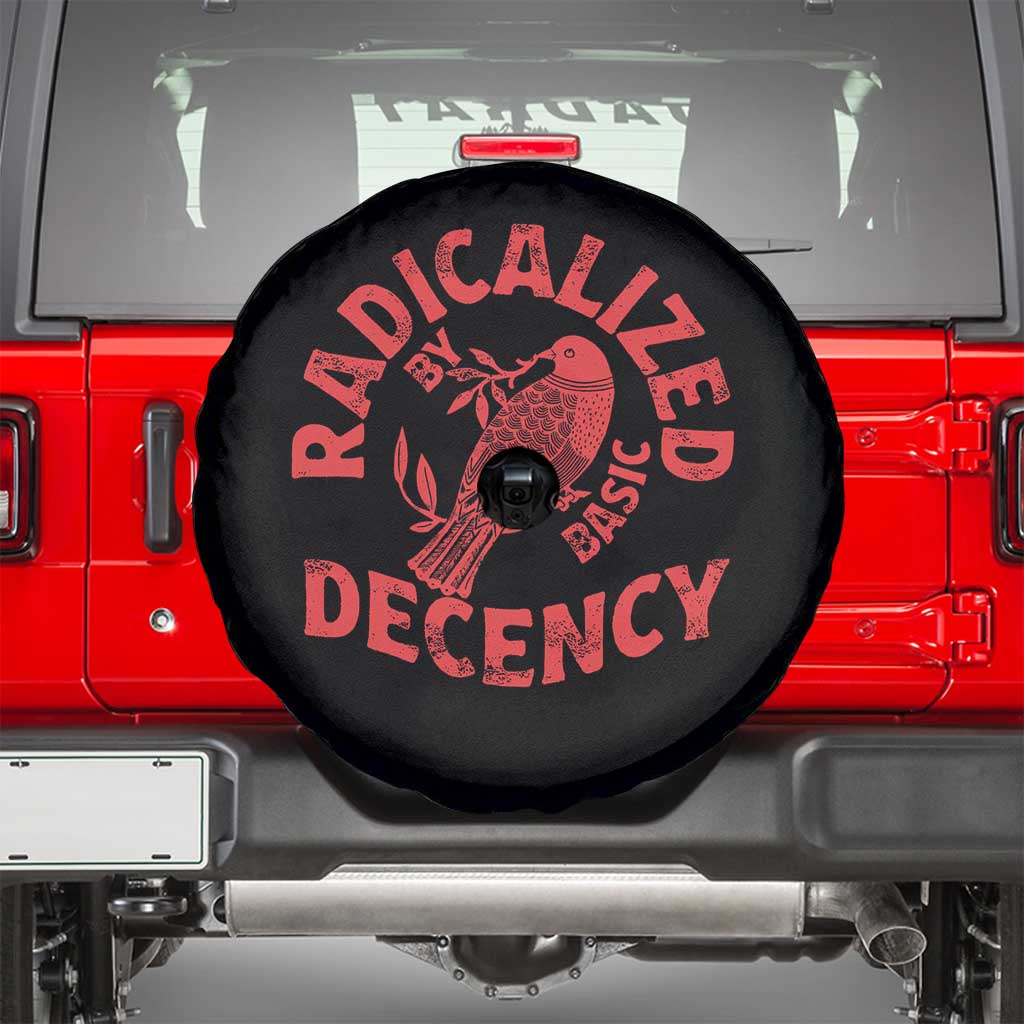 Radicalized By Basic Decency Spare Tire Cover Feminist Activist TS11 Black Print Your Wear