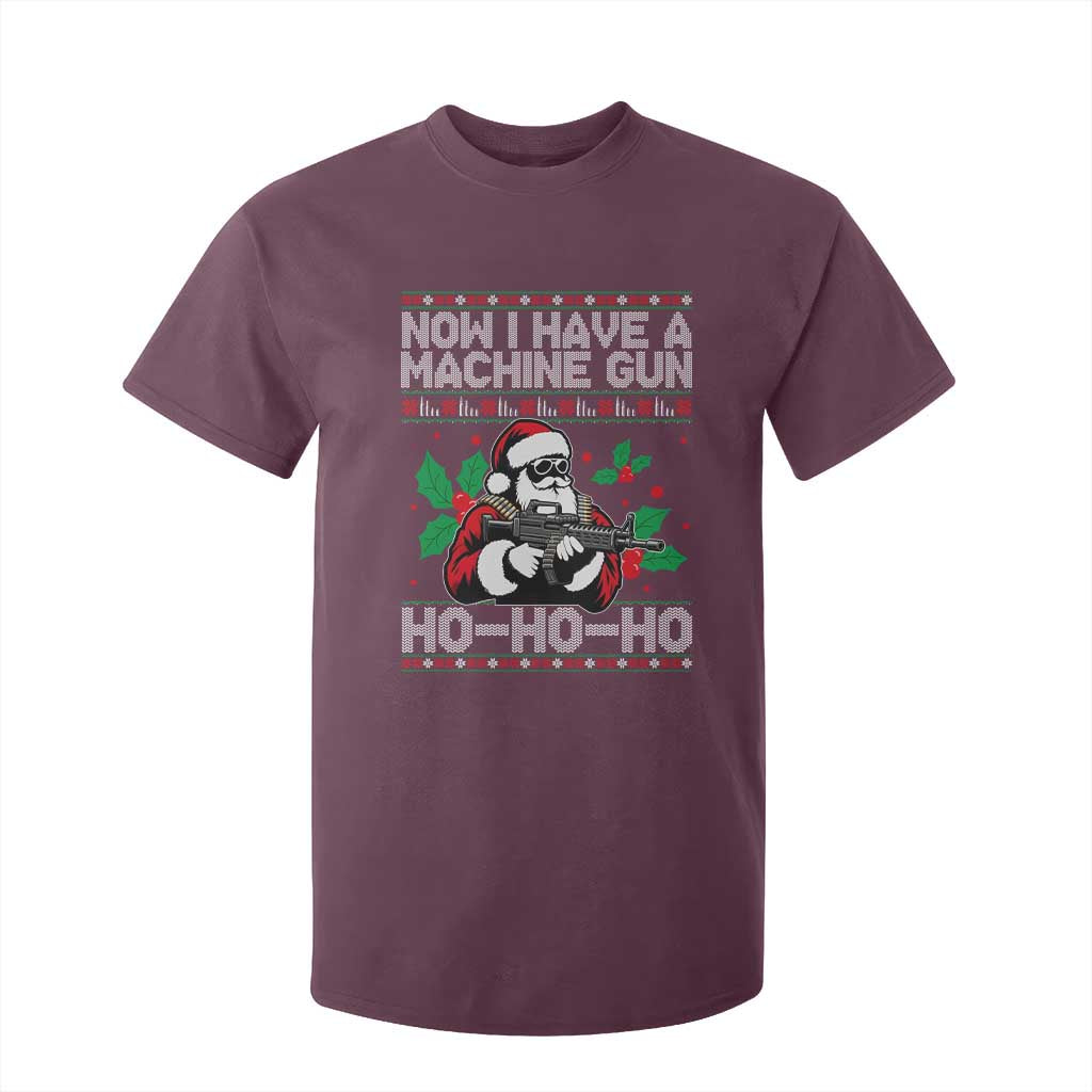Funny Christmas 80's Die Movie T Shirt For Kid Now I Have A Machine Gun Ho Ho Ho Gun Lover TS11 Maroon Print Your Wear