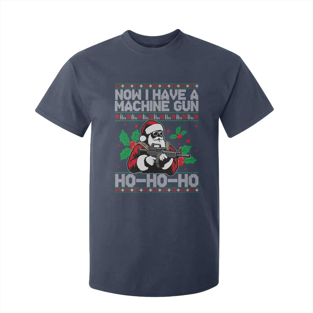 Funny Christmas 80's Die Movie T Shirt For Kid Now I Have A Machine Gun Ho Ho Ho Gun Lover TS11 Navy Print Your Wear