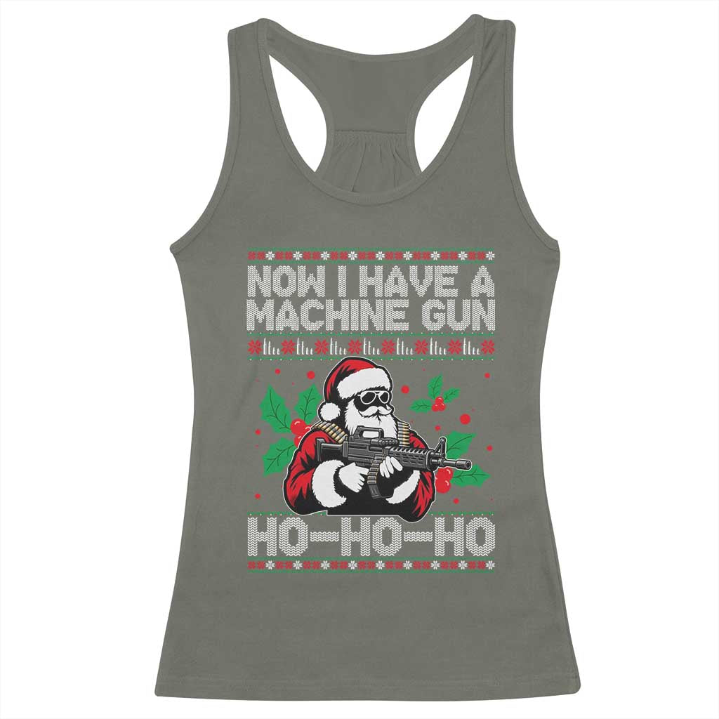 Funny Christmas 80's Die Movie Racerback Tank Top Now I Have A Machine Gun Ho Ho Ho Gun Lover TS11 Military Green Print Your Wear