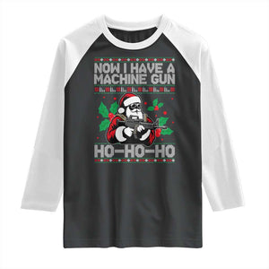 Funny Christmas 80's Die Movie Raglan Shirt Now I Have A Machine Gun Ho Ho Ho Gun Lover TS11 Black White Print Your Wear