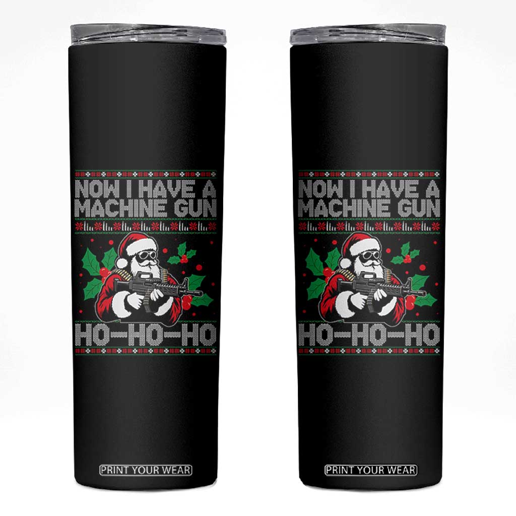 Funny Christmas 80's Die Movie Skinny Tumbler Now I Have A Machine Gun Ho Ho Ho Gun Lover TS11 Black Print Your Wear