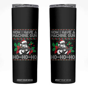 Funny Christmas 80's Die Movie Skinny Tumbler Now I Have A Machine Gun Ho Ho Ho Gun Lover TS11 Black Print Your Wear