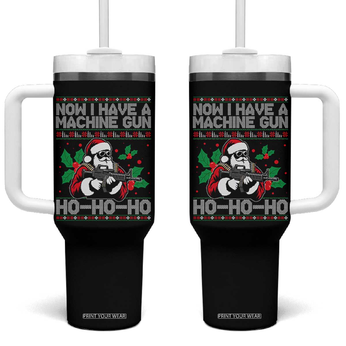 Funny Christmas 80's Die Movie Tumbler With Handle Now I Have A Machine Gun Ho Ho Ho Gun Lover TS11 One Size: 40 oz Black Print Your Wear