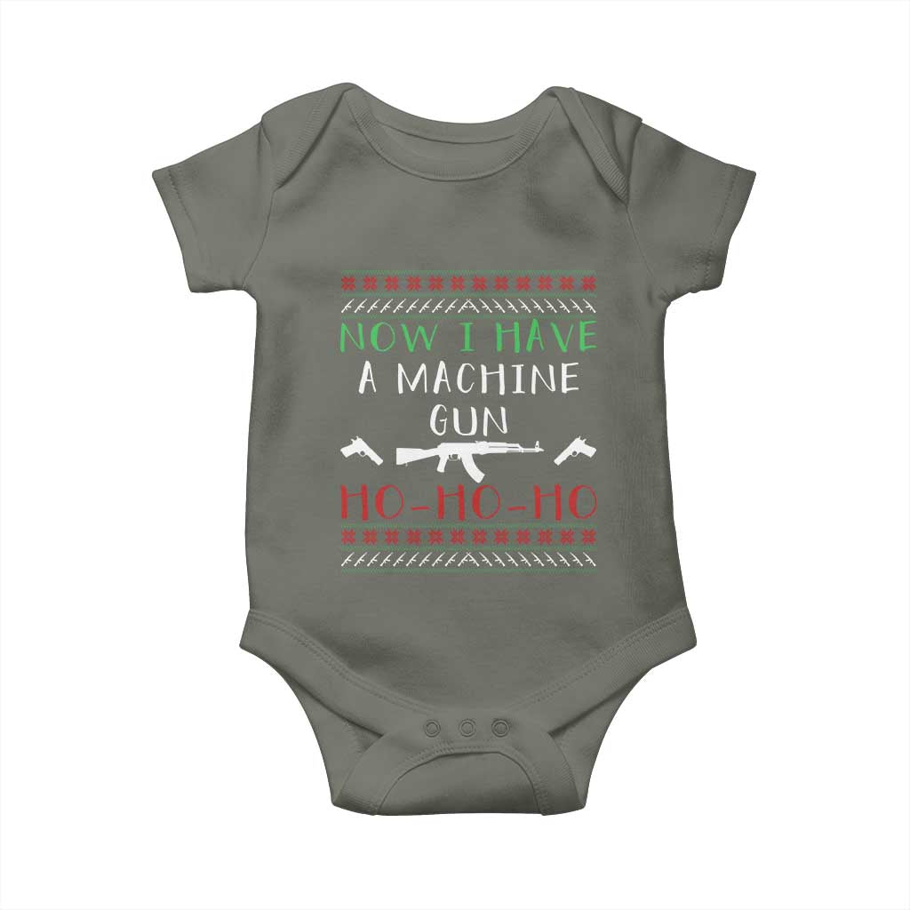 Now I Have A Machine Gun Baby Onesie Funny Christmas Movie Gun Lover TS11 Military Green Print Your Wear