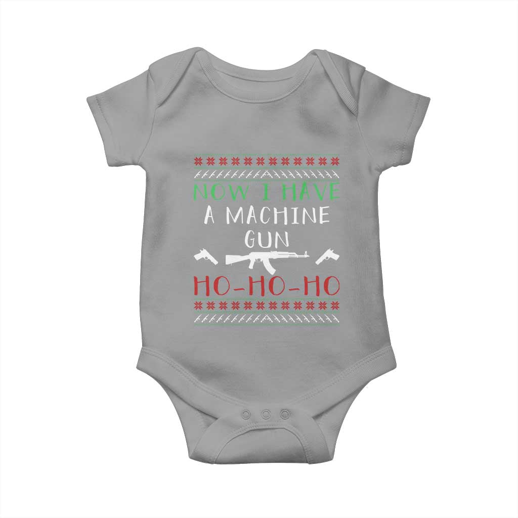 Now I Have A Machine Gun Baby Onesie Funny Christmas Movie Gun Lover TS11 Sport Gray Print Your Wear