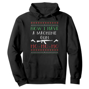 Now I Have A Machine Gun Hoodie Funny Christmas Movie Gun Lover TS11 Black Print Your Wear