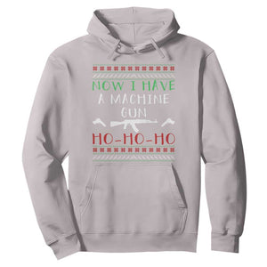 Now I Have A Machine Gun Hoodie Funny Christmas Movie Gun Lover TS11 Ice Gray Print Your Wear