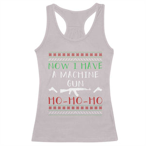 Now I Have A Machine Gun Racerback Tank Top Funny Christmas Movie Gun Lover TS11 Ice Gray Print Your Wear