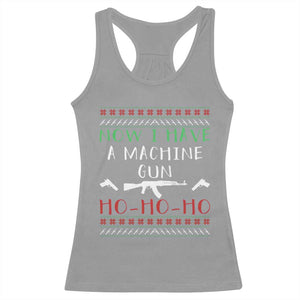 Now I Have A Machine Gun Racerback Tank Top Funny Christmas Movie Gun Lover TS11 Sport Gray Print Your Wear