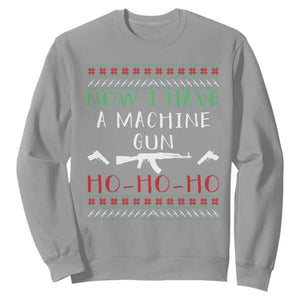 Now I Have A Machine Gun Sweatshirt Funny Christmas Movie Gun Lover TS11 Sport Gray Print Your Wear