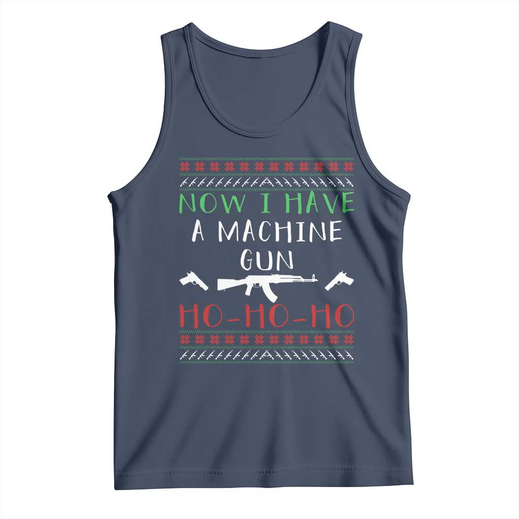 Now I Have A Machine Gun Tank Top Funny Christmas Movie Gun Lover TS11 Navy Print Your Wear