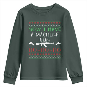 Now I Have A Machine Gun Youth Sweatshirt Funny Christmas Movie Gun Lover TS11 Dark Forest Green Print Your Wear
