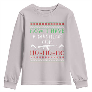 Now I Have A Machine Gun Youth Sweatshirt Funny Christmas Movie Gun Lover TS11 Ice Gray Print Your Wear