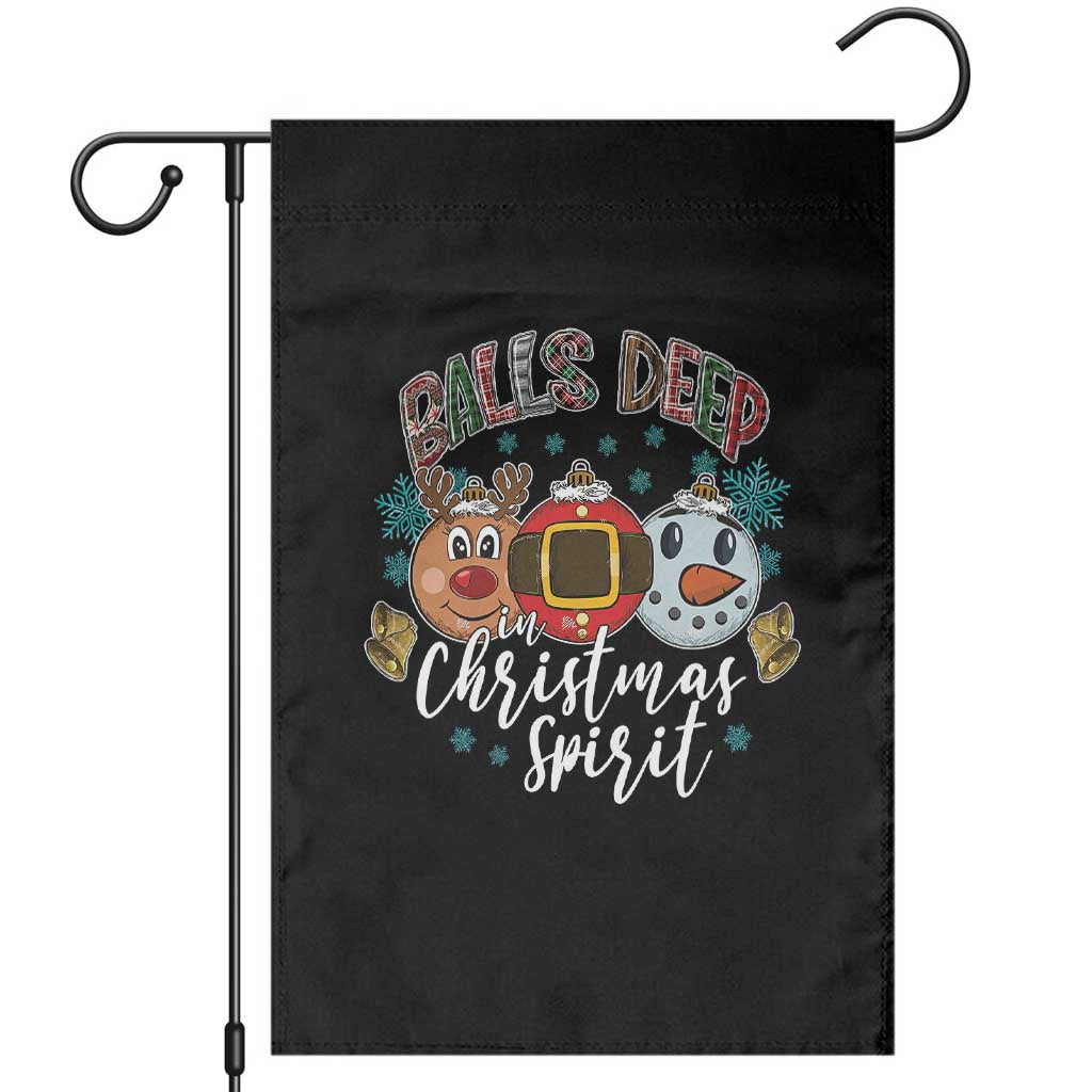 Funny Balls Deep In Christmas Spirit Garden Flag Xmas Humorous Festive TS11 Black Print Your Wear
