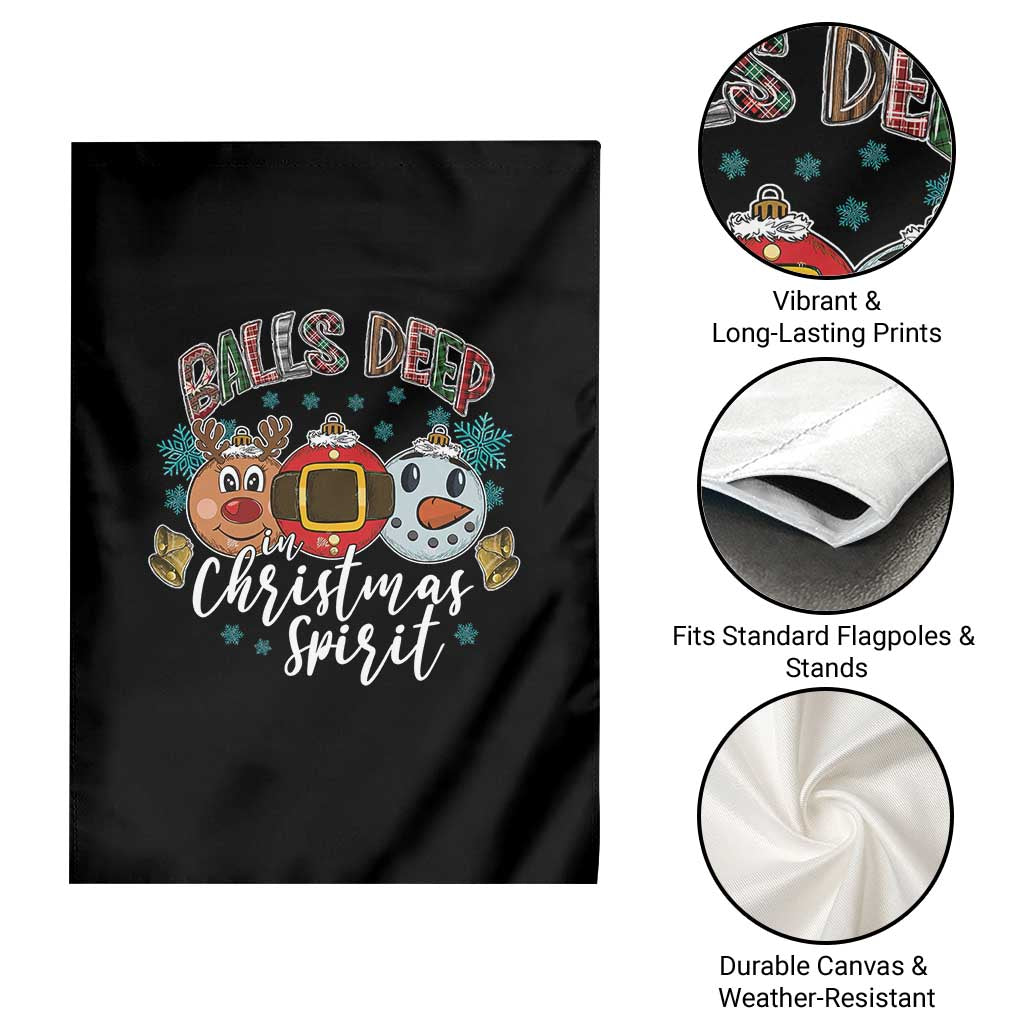 Funny Balls Deep In Christmas Spirit Garden Flag Xmas Humorous Festive TS11 Print Your Wear
