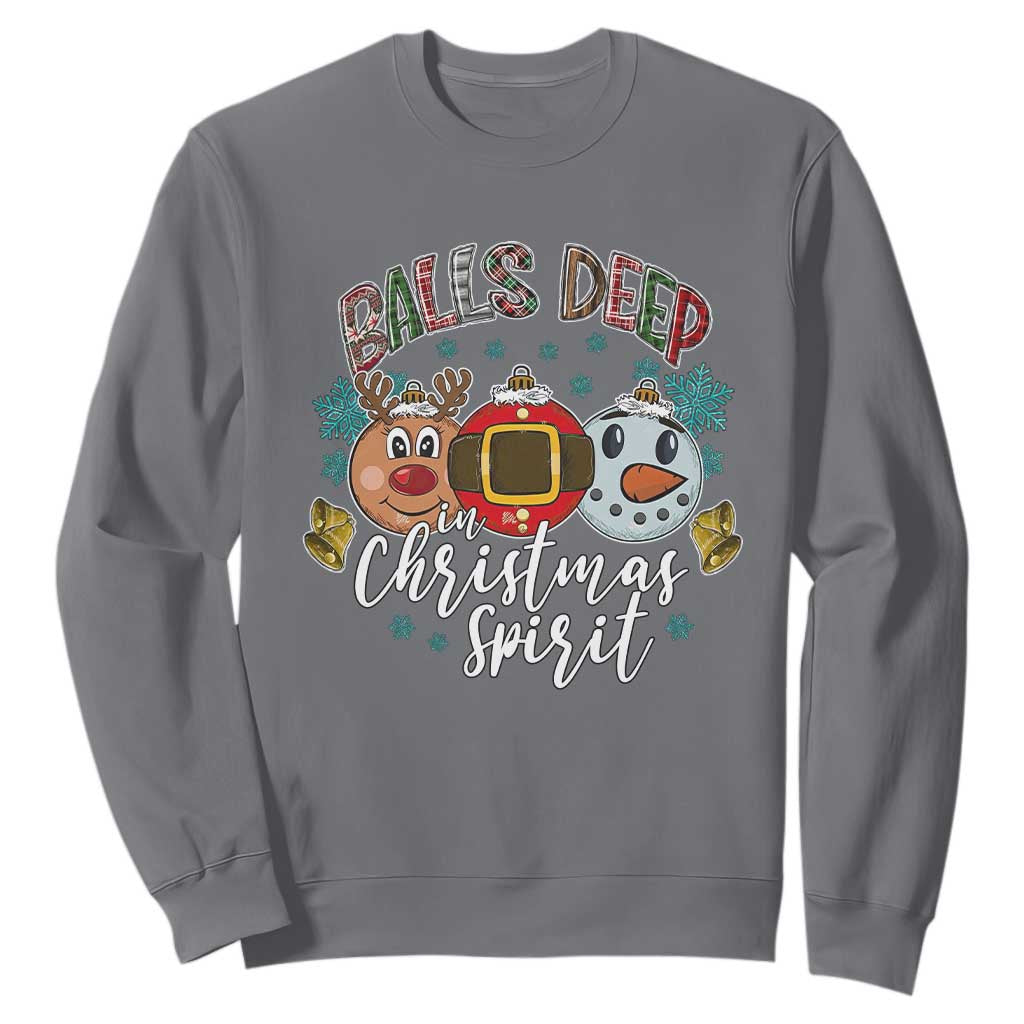 Funny Balls Deep In Christmas Spirit Sweatshirt Xmas Humorous Festive TS11 Charcoal Print Your Wear