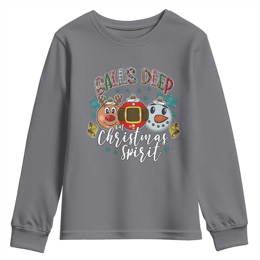 Funny Balls Deep In Christmas Spirit Youth Sweatshirt Xmas Humorous Festive TS11 Charcoal Print Your Wear