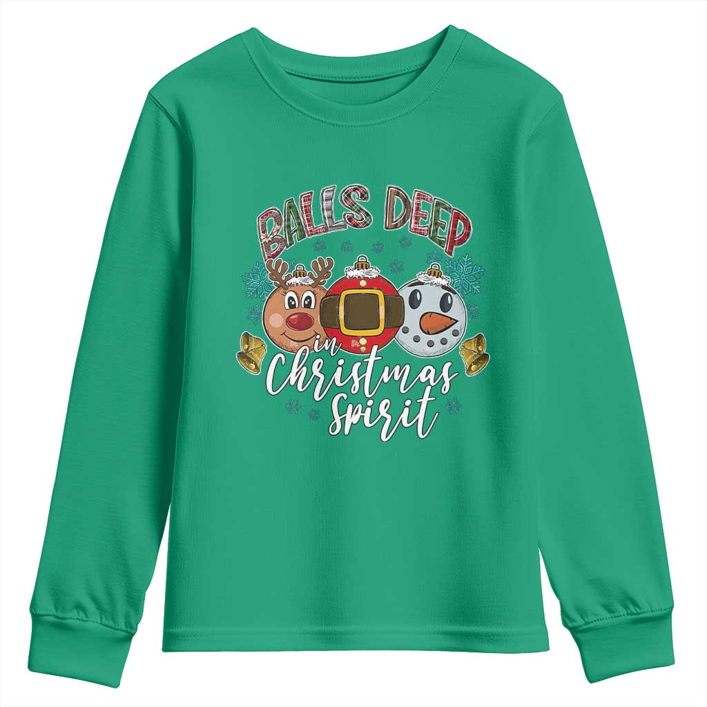 Funny Balls Deep In Christmas Spirit Youth Sweatshirt Xmas Humorous Festive TS11 Irish Green Print Your Wear