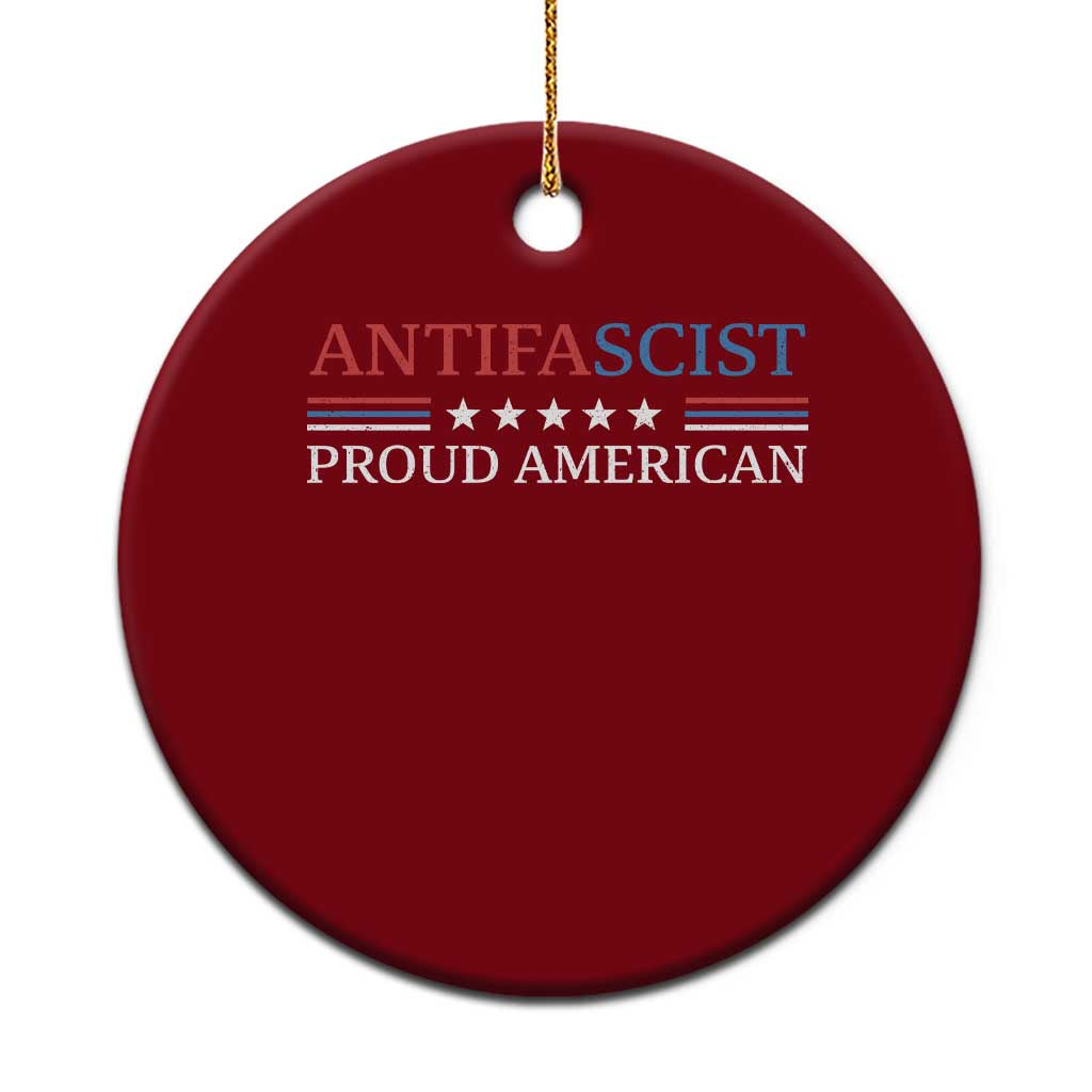 Antifascist Proud American Ceramic Ornament Fight Fascism Protest Liberal Democrat TS11 1pc Red Print Your Wear