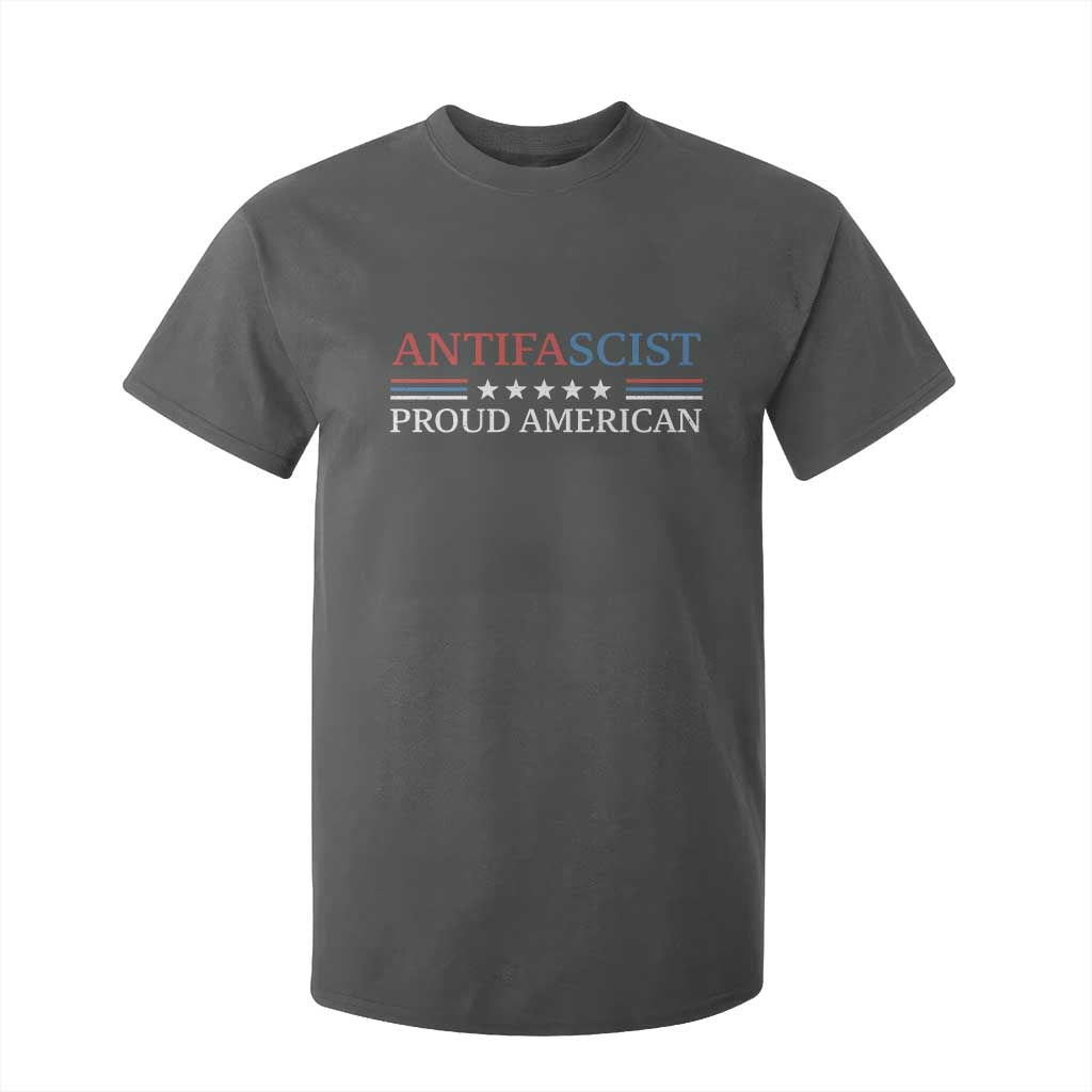 Antifascist Proud American T Shirt For Kid Fight Fascism Protest Liberal Democrat TS11 Dark Heather Print Your Wear