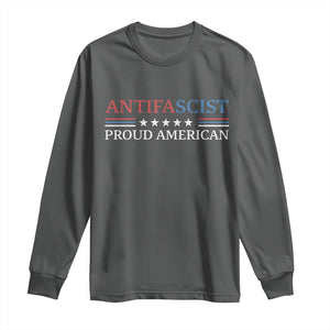 Antifascist Proud American Long Sleeve Shirt Fight Fascism Protest Liberal Democrat TS11 Dark Heather Print Your Wear