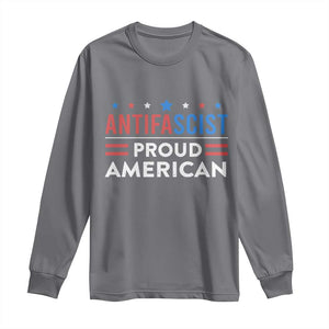 Antifascist Proud American Long Sleeve Shirt Fight Fascism Protest Human Rights TS11 Charcoal Print Your Wear