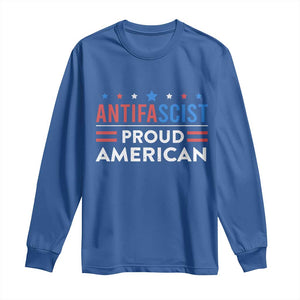 Antifascist Proud American Long Sleeve Shirt Fight Fascism Protest Human Rights TS11 Royal Blue Print Your Wear