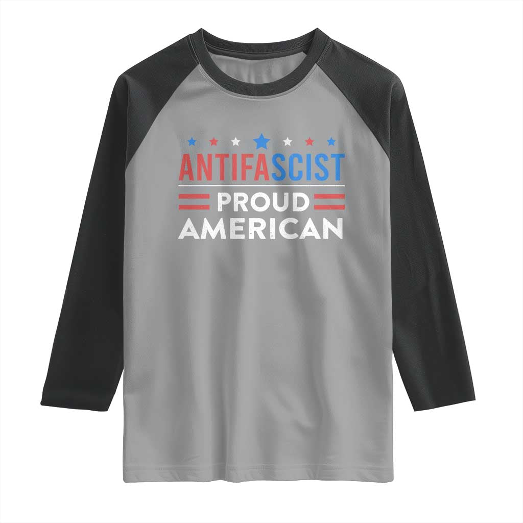 Antifascist Proud American Raglan Shirt Fight Fascism Protest Human Rights TS11 Sport Gray Black Print Your Wear