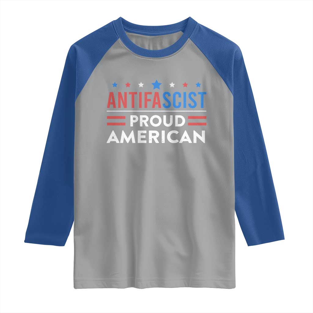 Antifascist Proud American Raglan Shirt Fight Fascism Protest Human Rights TS11 Sport Gray Royal Print Your Wear