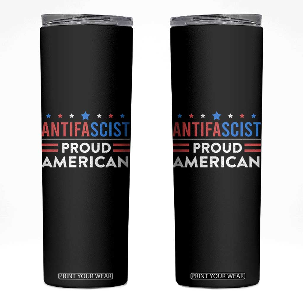 Antifascist Proud American Skinny Tumbler Fight Fascism Protest Human Rights TS11 Black Print Your Wear