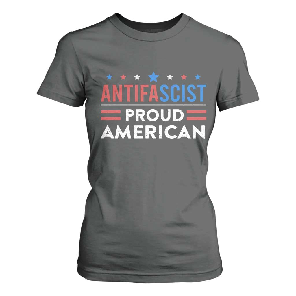 Antifascist Proud American T Shirt For Women Fight Fascism Protest Human Rights TS11 Dark Heather Print Your Wear