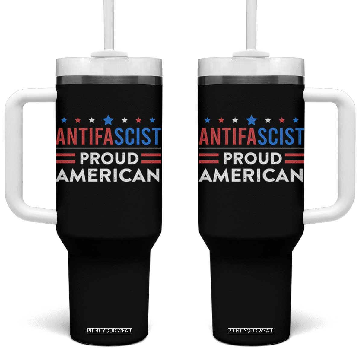 Antifascist Proud American Tumbler With Handle Fight Fascism Protest Human Rights TS11 One Size: 40 oz Black Print Your Wear