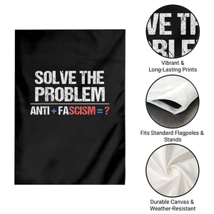 Funny Anti Fascism Protest Garden Flag Solve The Problem TS11 Print Your Wear