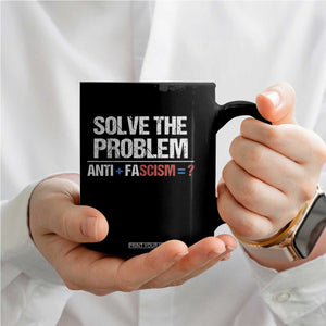 Funny Anti Fascism Protest Coffee Mug Solve The Problem TS11 Print Your Wear