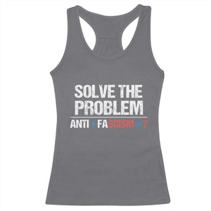 Funny Anti Fascism Protest Racerback Tank Top Solve The Problem TS11 Charcoal Print Your Wear
