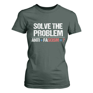 Funny Anti Fascism Protest T Shirt For Women Solve The Problem TS11 Dark Forest Green Print Your Wear