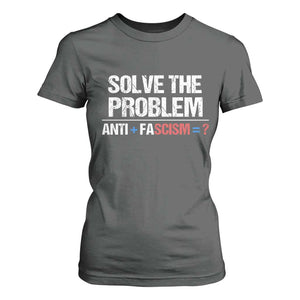 Funny Anti Fascism Protest T Shirt For Women Solve The Problem TS11 Dark Heather Print Your Wear