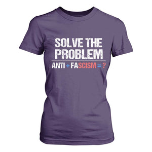Funny Anti Fascism Protest T Shirt For Women Solve The Problem TS11 Purple Print Your Wear