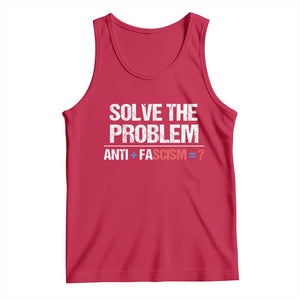 Funny Anti Fascism Protest Tank Top Solve The Problem TS11 Red Print Your Wear