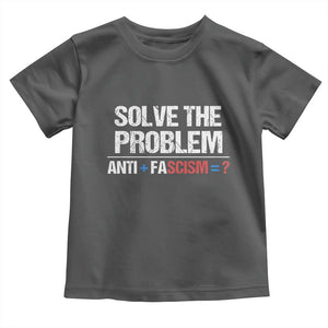 Funny Anti Fascism Protest Toddler T Shirt Solve The Problem TS11 Dark Heather Print Your Wear