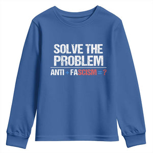 Funny Anti Fascism Protest Youth Sweatshirt Solve The Problem TS11 Royal Blue Print Your Wear