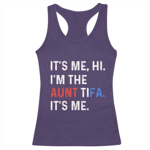 Funny Aunt Tifa Racerback Tank Top Its Me Hi I Am The Aunt Tifa Fight Fascism Protest TS11 Purple Print Your Wear