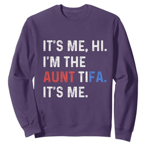 Funny Aunt Tifa Sweatshirt Its Me Hi I Am The Aunt Tifa Fight Fascism Protest TS11 Purple Print Your Wear
