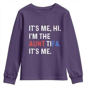 Funny Aunt Tifa Youth Sweatshirt Its Me Hi I Am The Aunt Tifa Fight Fascism Protest TS11 Purple Print Your Wear