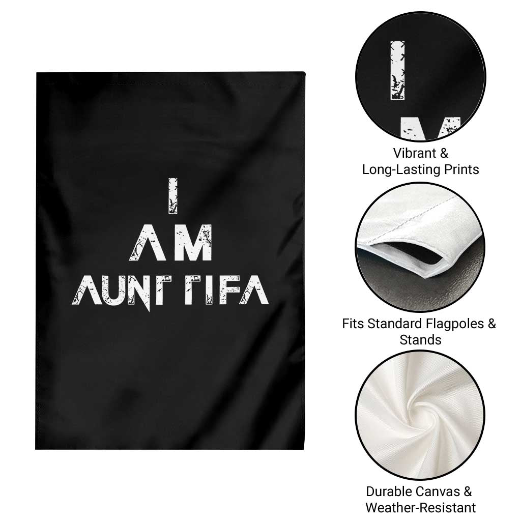 Funny I Am Aunt Tifa Garden Flag Political Satire Fight Fascism Protest TS11 Print Your Wear