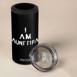 Funny I Am Aunt Tifa 4 in 1 Can Cooler Tumbler Political Satire Fight Fascism Protest TS11 Print Your Wear