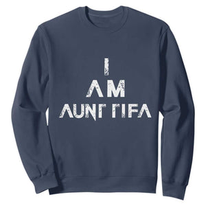 Funny I Am Aunt Tifa Sweatshirt Political Satire Fight Fascism Protest TS11 Navy Print Your Wear