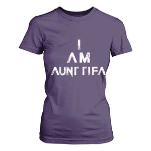 Funny I Am Aunt Tifa T Shirt For Women Political Satire Fight Fascism Protest TS11 Purple Print Your Wear
